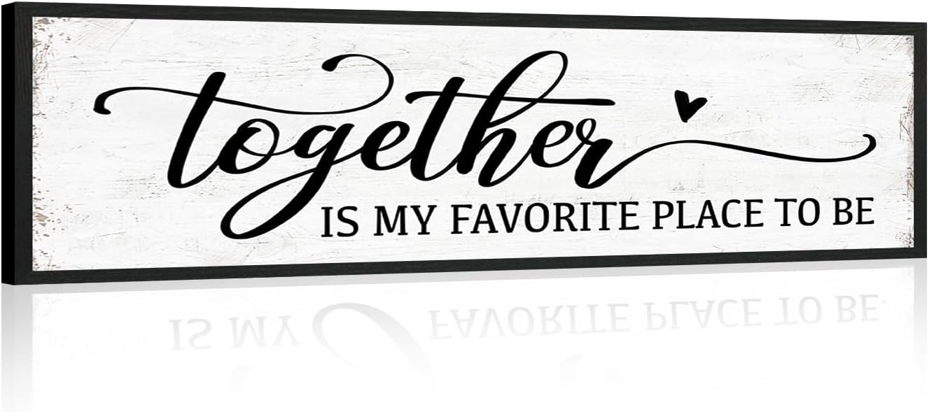 Together is My Favorite Place to Be Sign: Couples Bedroom Wall Decor Above Bed Modern Framed Farmhouse Rustic Family Signs Master Bedroom Wall Decor Hanging Wall Plaques with Sayings 12" x 40"