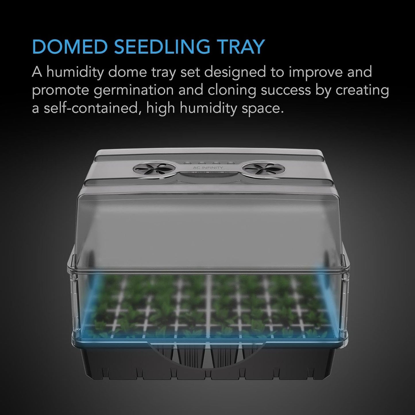 AC Infinity Humidity Dome, Heavy-Duty Germination Kit with 3 mm Thick Dome, Sturdy Drip Tray, 5x8 Cell Seedling Tray, and Vented Height Extension Panels, for Seed Starting, Propagation, Cloning Plants
