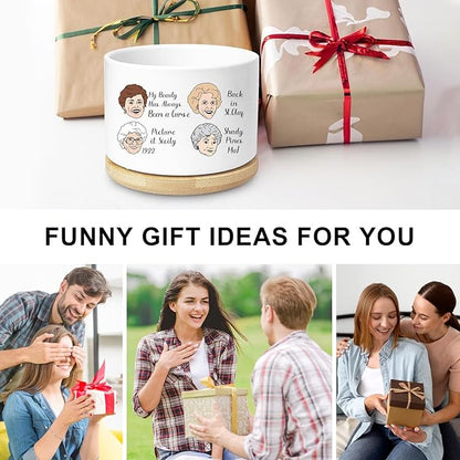 Golden Girls Planter, Golden Girls Merchandise, Friend Gifts for Women, Funny Succulent Planter, Flower Cactus Plant Pot, Friendship Gifts for Friends Bestie Sister Birthday (Plant Not Included)